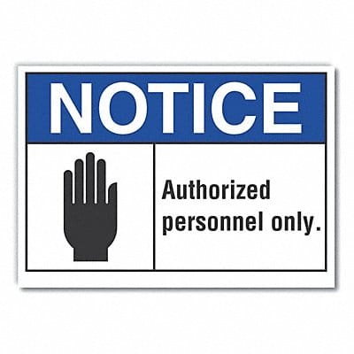 Notice Sign 10inx14in Non-PVC Polymer