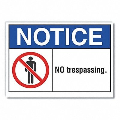 Notice Sign 10in x 14in Non-PVC Polymer