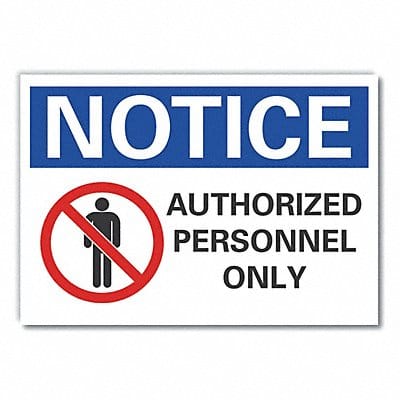 Notice Sign 10in x 14in Non-PVC Polymer