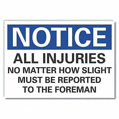 Notice Sign 10in x 14in Non-PVC Polymer