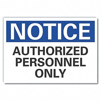 Notice Sign 10in x 14in Non-PVC Polymer