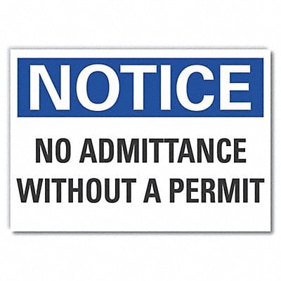 Notice Sign 10in x 14in Non-PVC Polymer