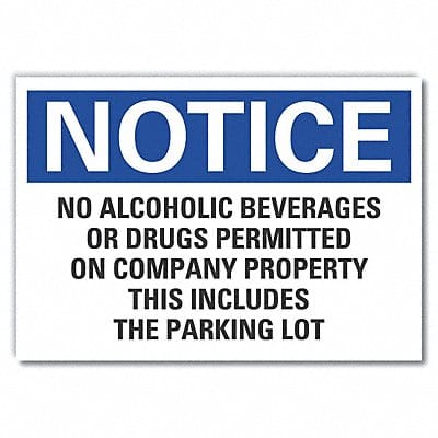 Notice Sign 10 x 14 in Non-PVC Polymer