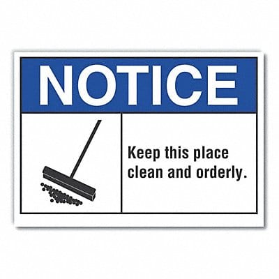 Notice Sign 10inx14in Non-PVC Polymer