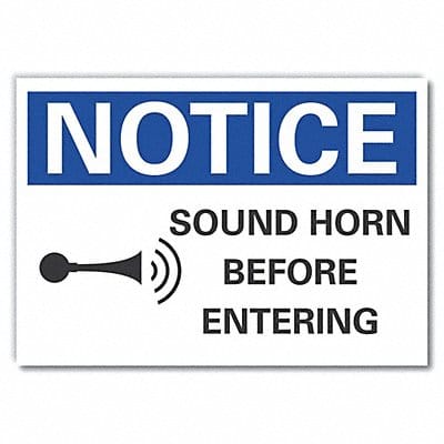 Notice Sign 10inx14in Non-PVC Polymer