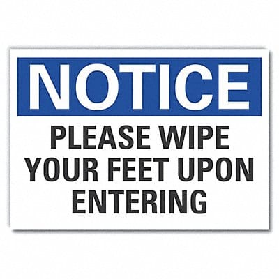 Notice Sign 10 x 14 in Non-PVC Polymer