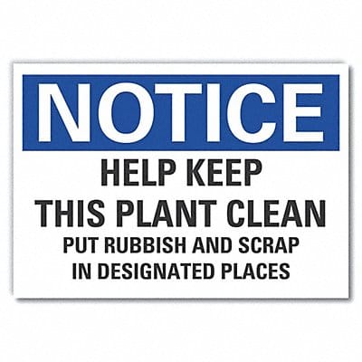 Notice Sign 10 x 14 in Non-PVC Polymer