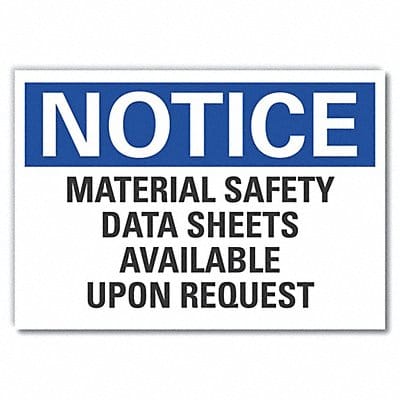 Notice Sign 10in x 14in Non-PVC Polymer