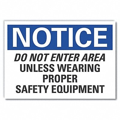 Notice Sign 10inx14in Non-PVC Polymer