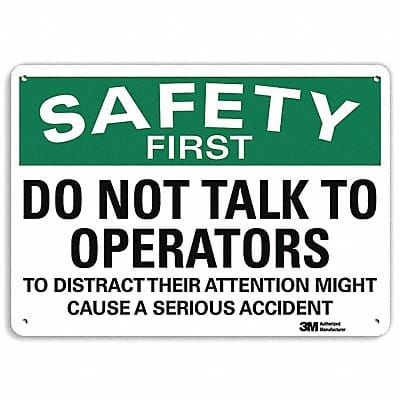 Safety First Sign 10 in x 14 in Aluminum