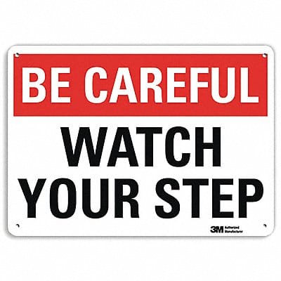 Be Careful Sign 10 inx14 in Aluminum