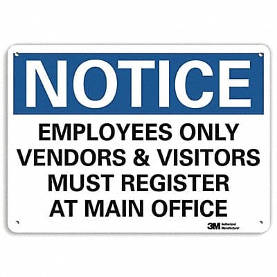 Notice Sign 7 in x 10 in Aluminum