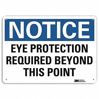 Notice Sign 7 in x 10 in Aluminum