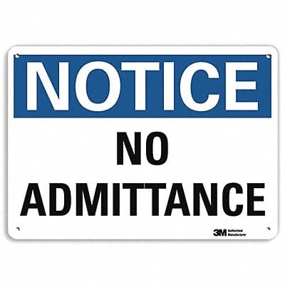 Notice Sign 10 inx14 in Aluminum