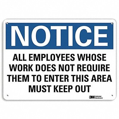 Notice Sign 10 inx14 in Aluminum