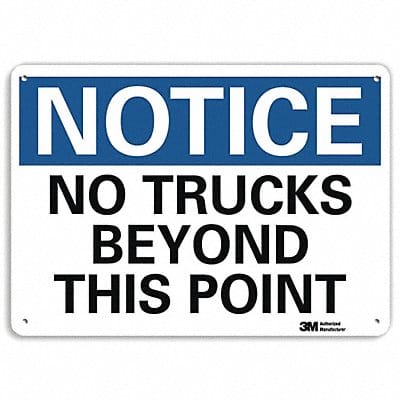 Notice Sign 7 in x 10 in Aluminum