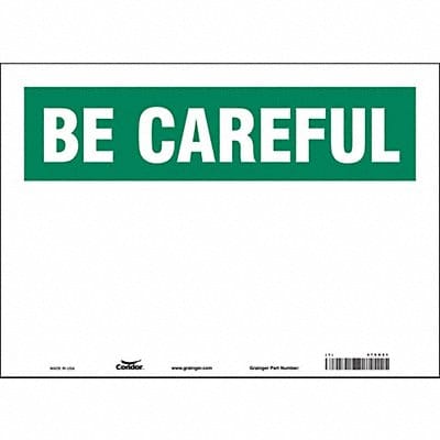 Safety Sign 10 in x 14 in Vinyl