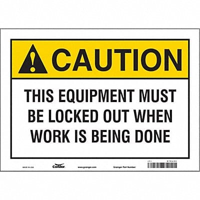 Safety Sign 10 in x 14 in Vinyl