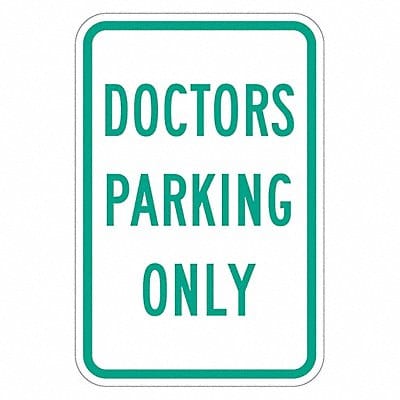 Doctor Parking Sign 18 x 12