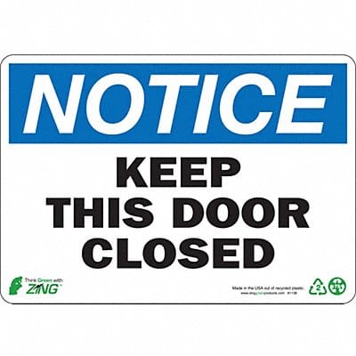 NOTICE Sign Keep Door Closed 7X10