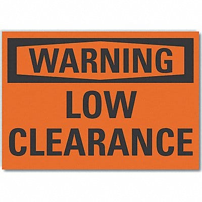 Low Clearance Warn Lbl 7x10in Polyest