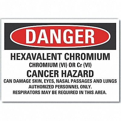 Hexavalent Chromium Danger Lbl 10x14in