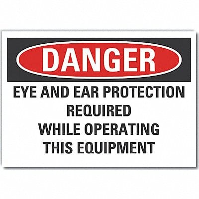 Eye  Ear Danger Lbl 7x10in Polyester