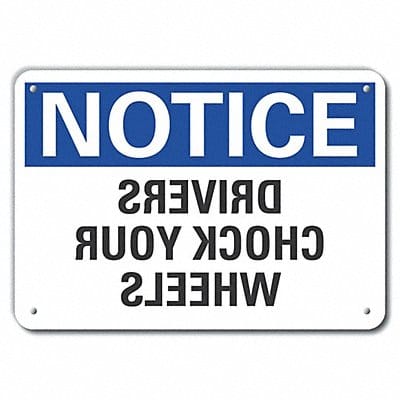 Chock Wheel Notice Sign 10x14in Plastic