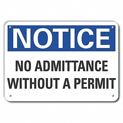 Aluminum No Admittnce Notice Sign 7x10in