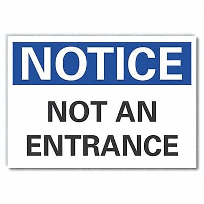 Exit/Entrance Notice Label 7x10in Polyes