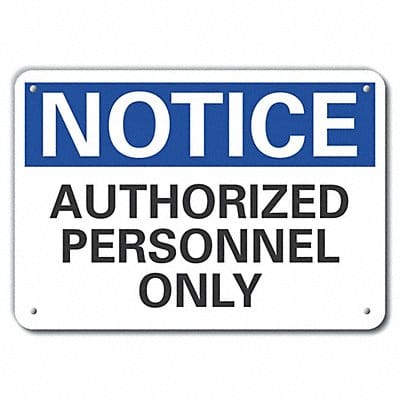 Notice Sign 7 in x 10 in Aluminum