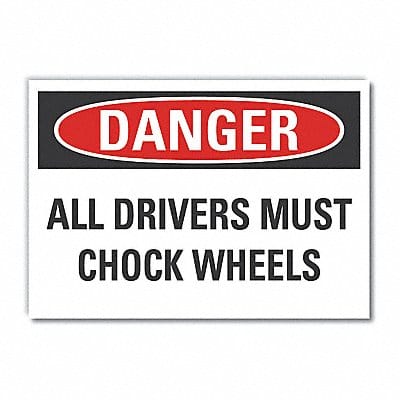 Chock Wheels Danger labl 5inx7in Polyest