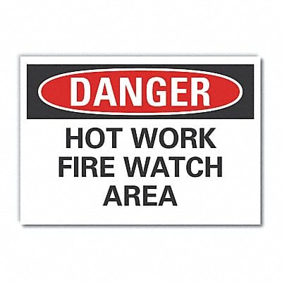 Hot Work Area Danger Lbl 10x14in Polyest