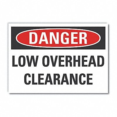 Low Clearance Danger Lbl 3.5x5in Polyest