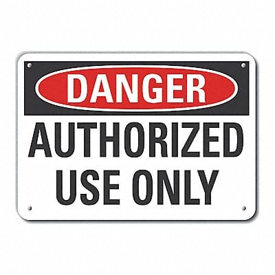 Alum Auth Use Danger Sign 10x14in Alum