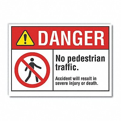 Pedestrian Traffic Danger Lbl 7x10in